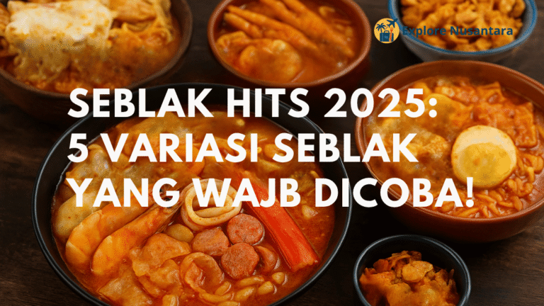 Seblak Hits 2025: 5 variasi seblak viral dengan tampilan menggugah selera