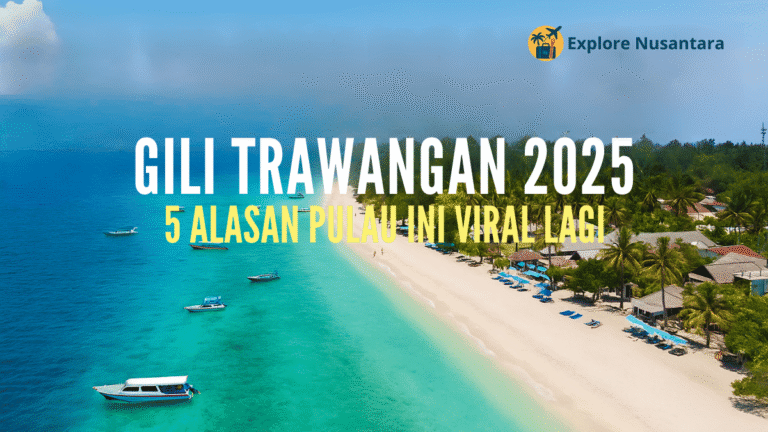 Gili Trawangan 2025 Ramai Lagi