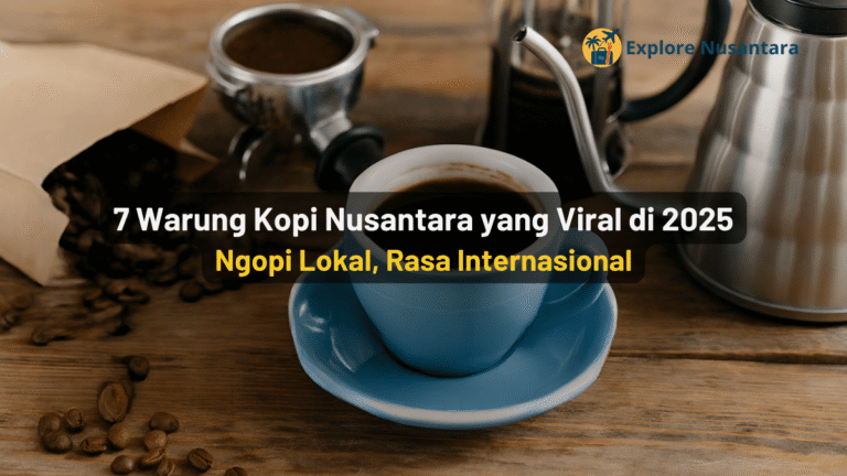 7 Warung Kopi Nusantara Viral 2025 dengan kopi robusta lokal dan alat seduh