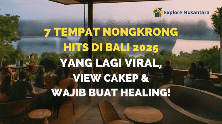 Tempat nongkrong di Bali 2025 dengan view indah dan suasana santai