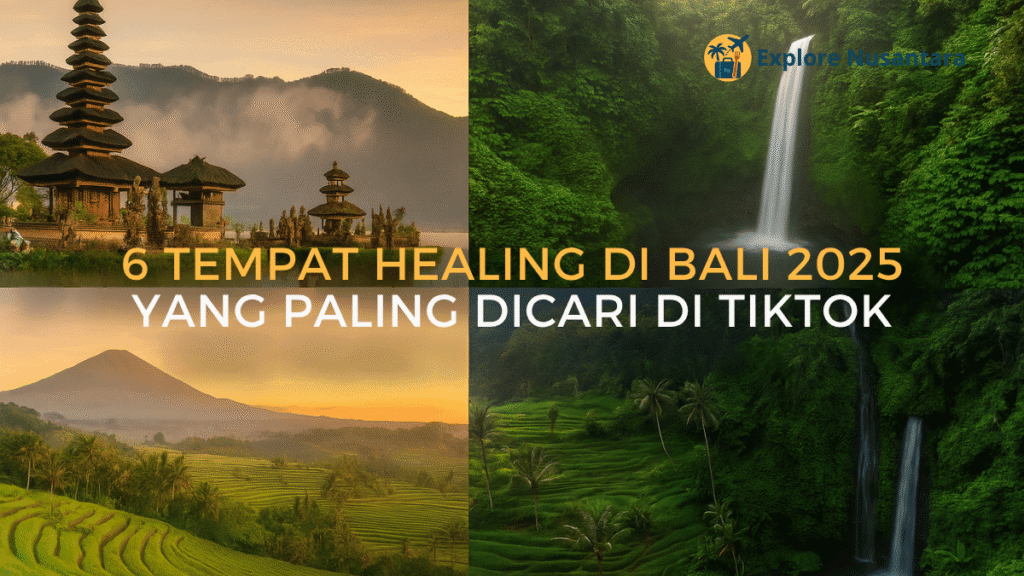 Panorama tempat healing di Bali 2025 dari Ubud hingga pantai tersembunyi