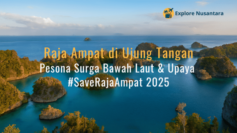 Pemandangan Raja Ampat dengan gugusan pulau karst dan laut biru, Raja Ampat 2025 #SaveRajaAmpat